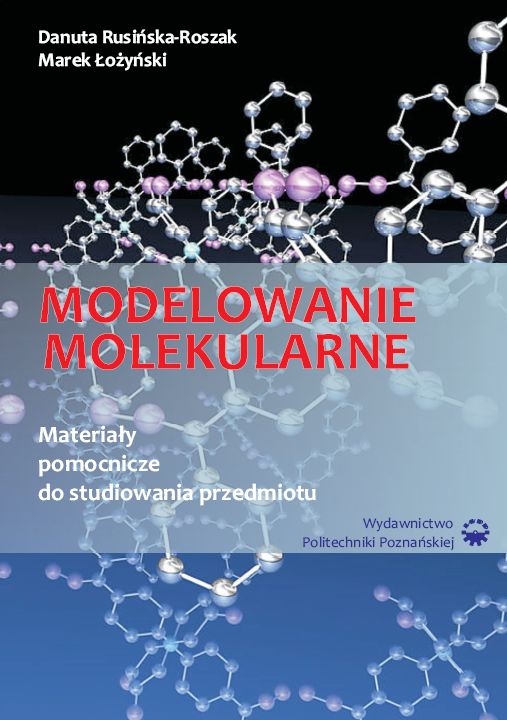 Modelowanie molekularne. Materiały pomocnicze do studiowania przedmiotu